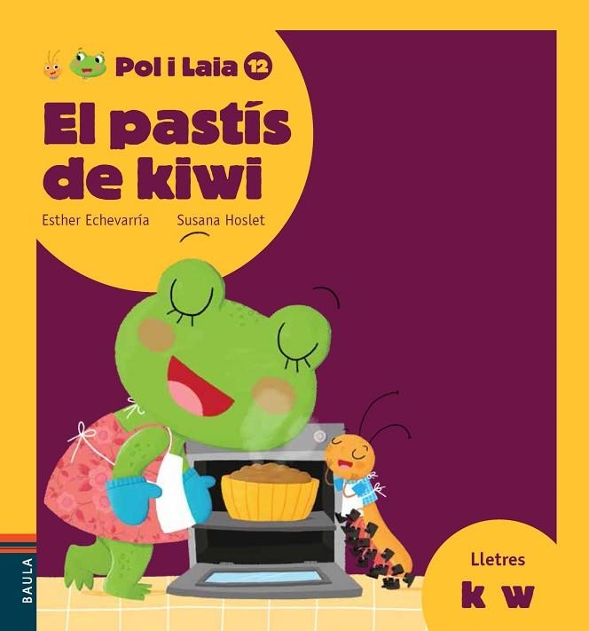 PASTÍS DE KIWI, EL | 9788447935895 | ECHEVARRÍA SORIANO, ESTHER | Llibreria La Gralla | Librería online de Granollers