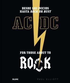 AC/DC FOR THOSE ABOUT TO ROCK | 9788417492298 | ELIOT, PAUL | Llibreria La Gralla | Librería online de Granollers