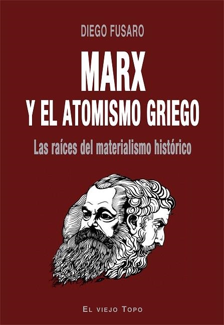 MARX Y EL ATOMISMO GRIEGO | 9788416995998 | FUSARO, DIEGO | Llibreria La Gralla | Llibreria online de Granollers