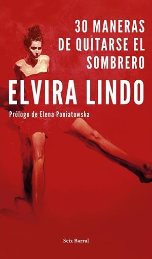 30 MANERAS DE QUITARSE EL SOMBRERO | 9788432234316 | LINDO, ELVIRA | Llibreria La Gralla | Librería online de Granollers