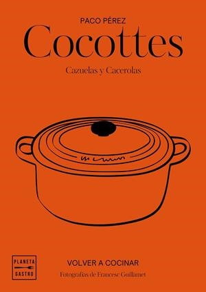 COCOTTES | 9788408197546 | GARCÍA-ARBÓS, SALVADOR; PÉREZ, PACO | Llibreria La Gralla | Librería online de Granollers