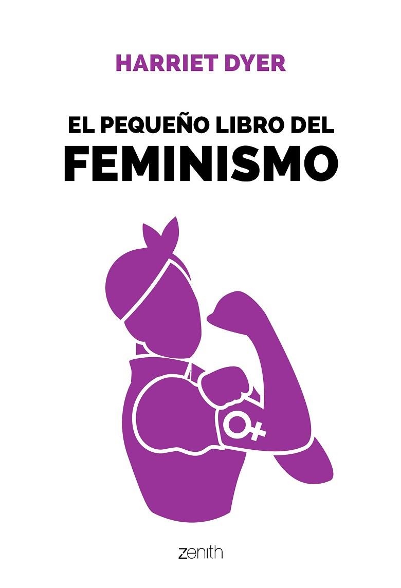 PEQUEÑO LIBRO DEL FEMINISMO, EL  | 9788408196396 | DYER, HARRIET | Llibreria La Gralla | Llibreria online de Granollers