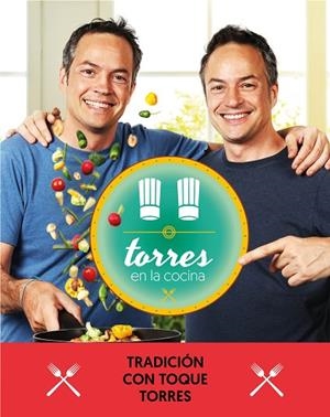 TORRES EN LA COCINA 3 | 9788401021374 | TORRES, SERGIO; TORRES, JAVIER | Llibreria La Gralla | Librería online de Granollers