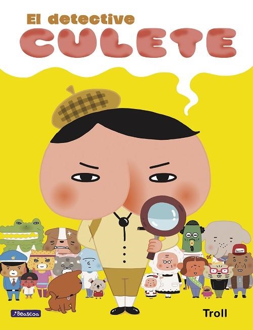 DETECTIVE CULETE, EL  | 9788448851378 | TROLL | Llibreria La Gralla | Llibreria online de Granollers