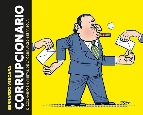 CORRUPCIONARIO | 9788417247003 | VERGARA, BERNARDO | Llibreria La Gralla | Llibreria online de Granollers