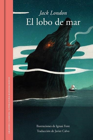 LOBO DE MAR, EL  (EDICIÓN ILUSTRADA) | 9788439734888 | LONDON, JACK | Llibreria La Gralla | Llibreria online de Granollers