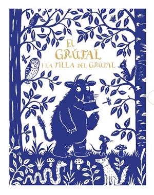 GRÚFAL I LA FILLA DEL GRÚFAL, EL. EDICIÓ DE LUXE | 9788499069241 | DONALDSON, JULIA | Llibreria La Gralla | Librería online de Granollers
