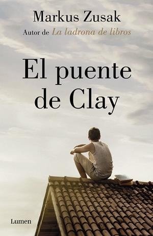 PUENTE DE CLAY, EL  | 9788426405906 | ZUSAK, MARKUS | Llibreria La Gralla | Llibreria online de Granollers
