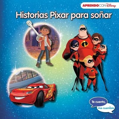HISTORIAS PIXAR PARA SOÑAR | 9788416931828 | VVAA | Llibreria La Gralla | Librería online de Granollers