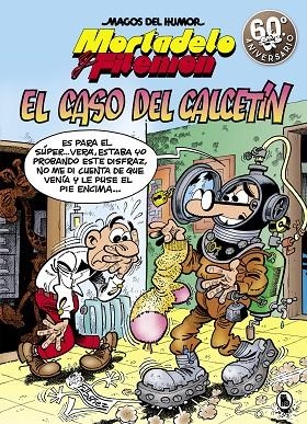 MORTADELO Y FILEMÓN. EL CASO DEL CALCETÍN (MAGOS DEL HUMOR 195) | 9788402421579 | IBÁÑEZ, FRANCISCO | Llibreria La Gralla | Librería online de Granollers