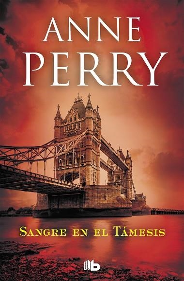 SANGRE EN EL TÁMESIS (DETECTIVE WILLIAM MONK 20) | 9788490707135 | PERRY, ANNE | Llibreria La Gralla | Librería online de Granollers