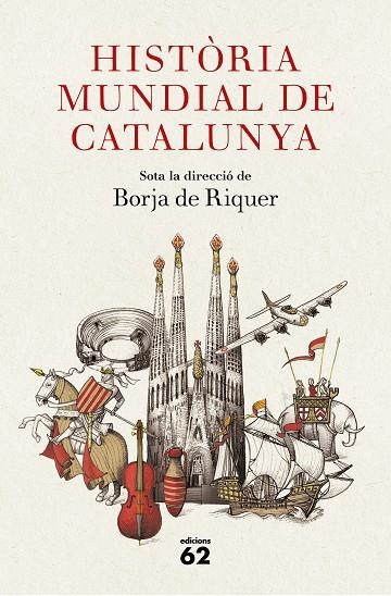 HISTÒRIA MUNDIAL DE CATALUNYA | 9788429777284 | RIQUER, BORJA DE | Llibreria La Gralla | Llibreria online de Granollers