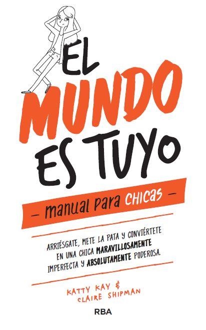 MUNDO ES TUYO, EL  | 9788427215405 | KEY , KATTY; SHIPMAN , CLAIRE | Llibreria La Gralla | Llibreria online de Granollers