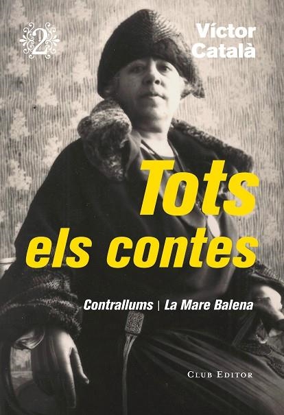 TOTS ELS CONTES 2 CONTRALLUMS / LA MARE BALENA | 9788473292320 | CATALÀ, VÍCTOR | Llibreria La Gralla | Llibreria online de Granollers