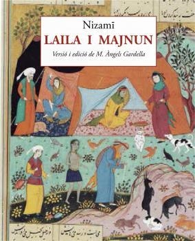 LAILA I MAJNUN | 9788497160605 | NIZAMI | Llibreria La Gralla | Librería online de Granollers