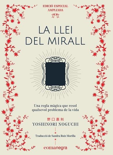 LLEI DEL MIRALL, LA (EDICIÓ ESPECIAL) | 9788417188689 | NOGUCHI, YOSHINORI | Llibreria La Gralla | Librería online de Granollers