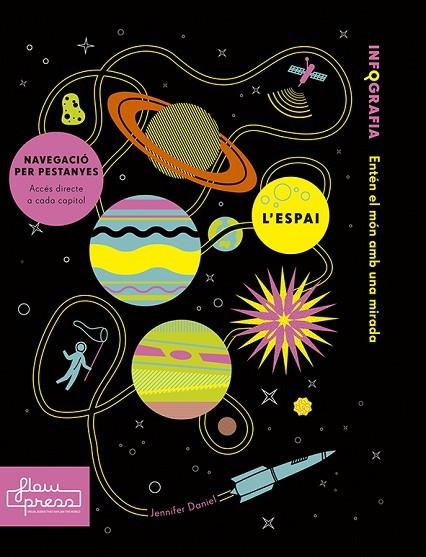 ESPAI, L' | 9788494864445 | ROGERS, SIMON/DANIEL, JENNIFER | Llibreria La Gralla | Librería online de Granollers