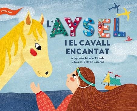 AYSEL I EL CAVALL ENCANTAT, L' | 9788491910237 | ANONIM | Llibreria La Gralla | Llibreria online de Granollers