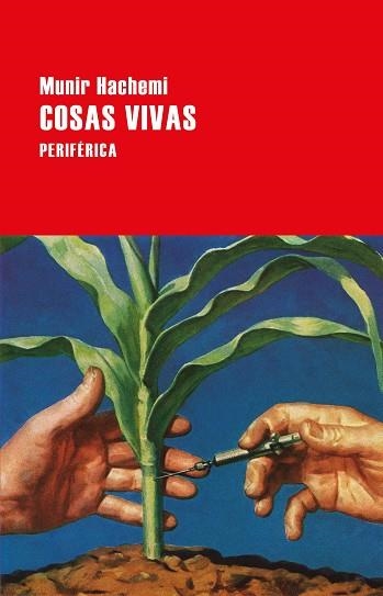 COSAS VIVAS | 9788416291755 | HACHEMI, MUNIR | Llibreria La Gralla | Llibreria online de Granollers