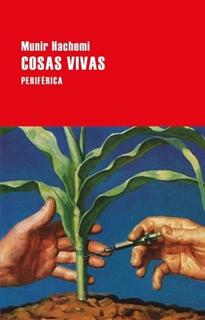 COSAS VIVAS | 9788416291755 | HACHEMI, MUNIR | Llibreria La Gralla | Librería online de Granollers