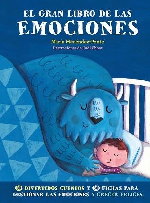 GRAN LIBRO DE LAS EMOCIONES, EL | 9788417128715 | MENÉNDEZ-PONTE, MARÍA | Llibreria La Gralla | Llibreria online de Granollers