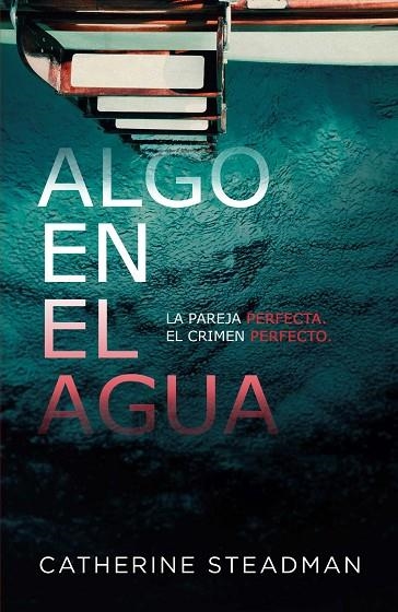 ALGO EN EL AGUA | 9788417390556 | STEADMAN, CATHERINE | Llibreria La Gralla | Librería online de Granollers