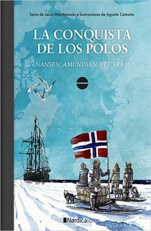 CONQUISTA DE LOS POLOS, LA | 9788417281786 | MARCHAMALO, JESÚS | Llibreria La Gralla | Librería online de Granollers