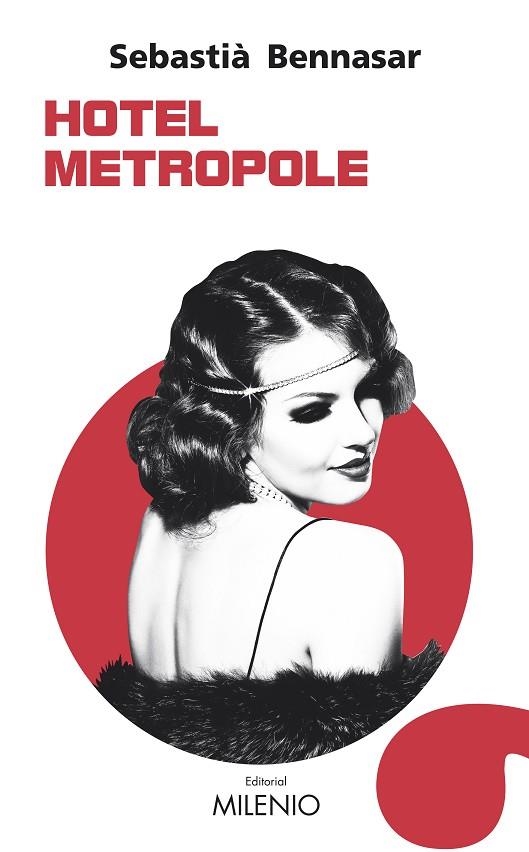 HOTEL METROPOLE | 9788497438407 | BENNASAR LLOBERA, SEBASTIÀ | Llibreria La Gralla | Librería online de Granollers