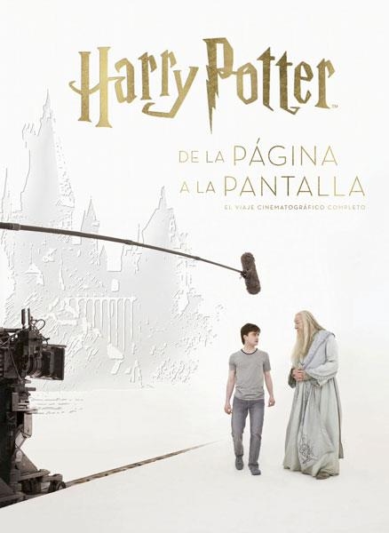 HARRY POTTER DE LA PÁGINA A LA PANTALLA. EL VIAJE CINEMATOGRAFICO COMPLETO | 9788467933352 | MARC SUMERAK | Llibreria La Gralla | Llibreria online de Granollers