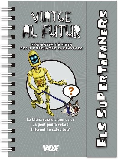 SUPERTAFANERS  / VIATGE AL FUTUR | 9788499742922 | VOX EDITORIAL | Llibreria La Gralla | Llibreria online de Granollers