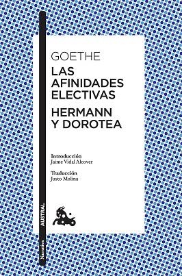 AFINIDADES ELECTIVAS, LAS / HERMANN Y DOROTEA (BOLSILLO) | 9788408197218 | GOETHE, JOHANN WOLFGANG VON | Llibreria La Gralla | Librería online de Granollers