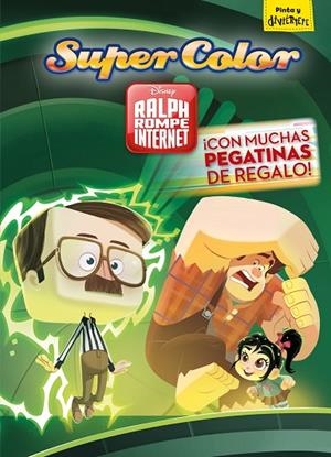 RALPH ROMPE INTERNET. SUPERCOLOR | 9788417529185 | DISNEY | Llibreria La Gralla | Llibreria online de Granollers