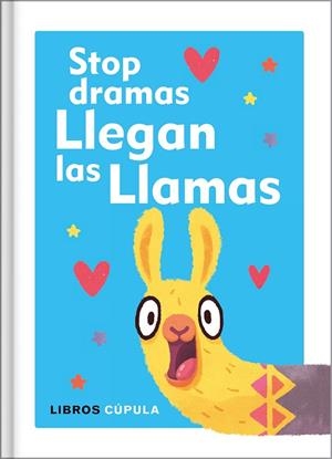 STOP DRAMAS, LLEGAN LAS LLAMAS | 9788448025137 | AA. VV. | Llibreria La Gralla | Llibreria online de Granollers