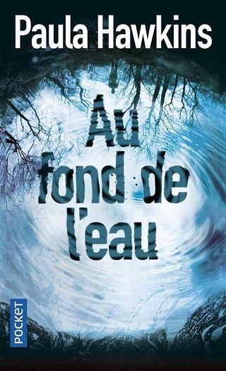 AU FOND DE L'EAU | 9782266254496 | HAWKINS, PAULA | Llibreria La Gralla | Llibreria online de Granollers