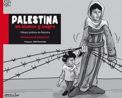 PALESTINA EN BLANCO Y NEGRO | 9788472909038 | SABAANEH, MOHAMMAD | Llibreria La Gralla | Llibreria online de Granollers