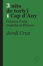 3 NITS DE TORB I 1 CAP D'ANY | 9788415315575 | CRUZ, JORDI | Llibreria La Gralla | Llibreria online de Granollers