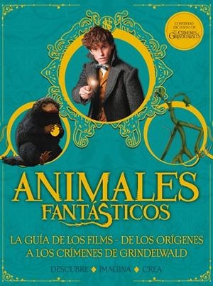ANIMALES FANTÁSTICOS. LOS CRÍMENES DE GRINDELWALD. GUÍA | 9788893675437 | VARIOS AUTORES | Llibreria La Gralla | Llibreria online de Granollers