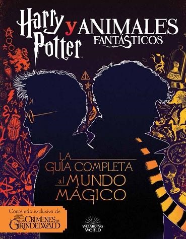HARRY POTTER Y ANIMALES FANTÁSTICOS. LA GUÍA AL MUNDO MÁGICO | 9788893675420 | VARIOS AUTORES | Llibreria La Gralla | Librería online de Granollers