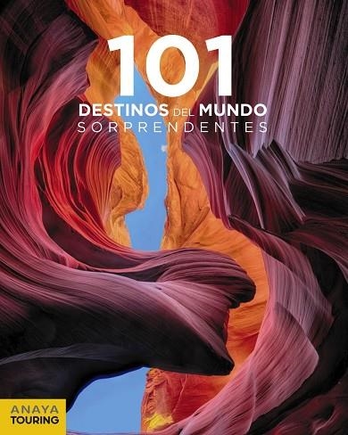 101 DESTINOS DEL MUNDO SORPRENDENTES | 9788491581222 | REBOREDO MANZANARES, SERGI | Llibreria La Gralla | Librería online de Granollers