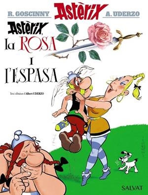 ASTÈRIX LA ROSA I L'ESPASA | 9788469603093 | UDERZO, ALBERT | Llibreria La Gralla | Librería online de Granollers