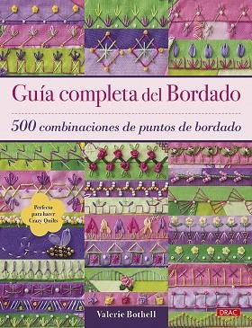 GUÍA COMPLETA DEL BORDADO | 9788498746181 | BOTHELL, VALERIE | Llibreria La Gralla | Llibreria online de Granollers