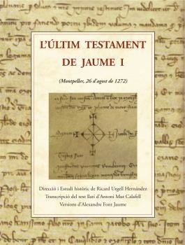 ÚLTIM TESTAMENT DE JAUME I, L' | 9788497160193 | AAVV | Llibreria La Gralla | Llibreria online de Granollers