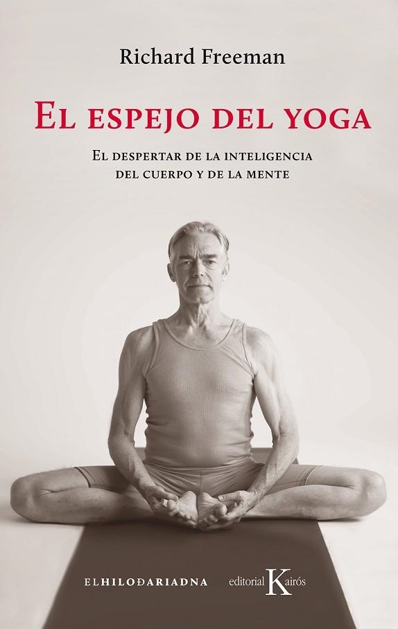 ESPEJO DEL YOGA, EL | 9788499886541 | FREEMAN, RICHARD | Llibreria La Gralla | Llibreria online de Granollers