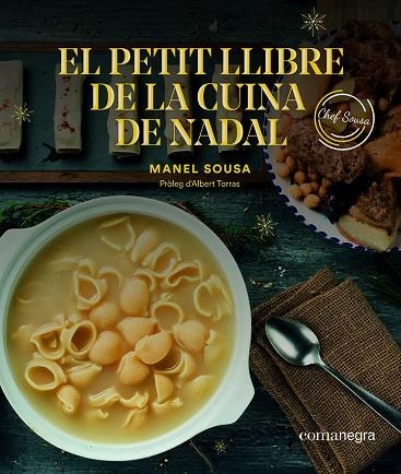 PETIT LLIBRE DE LA CUINA DE NADAL, EL | 9788417188757 | SOUSA, MANEL | Llibreria La Gralla | Llibreria online de Granollers