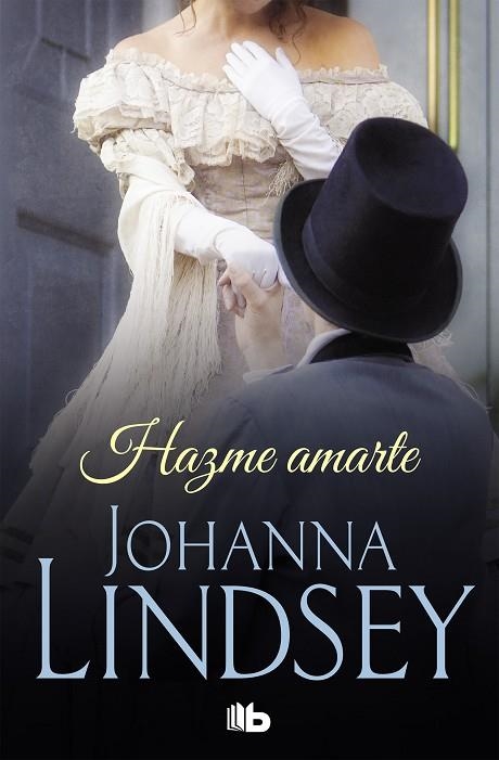 HAZME AMARTE (BOLSILLO) | 9788490707142 | LINDSEY, JOHANNA | Llibreria La Gralla | Llibreria online de Granollers