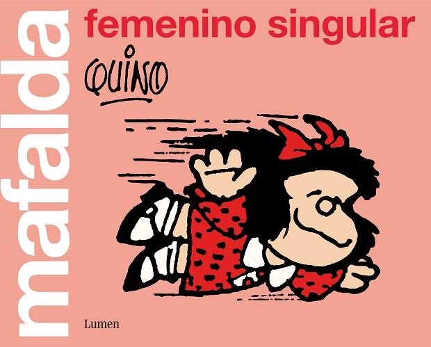MAFALDA: FEMENINO SINGULAR | 9788426405852 | QUINO, | Llibreria La Gralla | Librería online de Granollers
