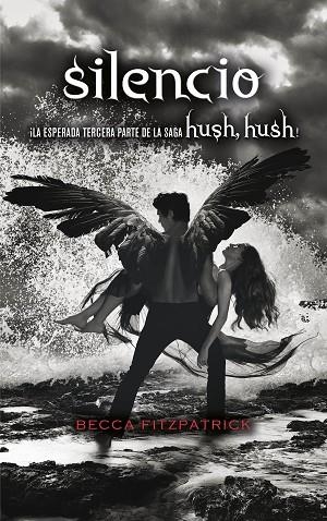 SILENCIO (SAGA HUSH, HUSH 3) | 9788420434254 | FITZPATRICK, BECCA | Llibreria La Gralla | Llibreria online de Granollers