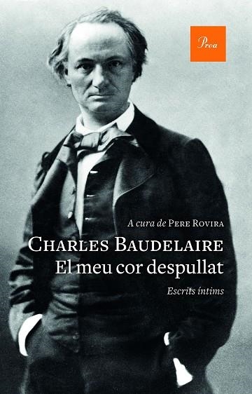 MEU COR DESPULLAT, EL | 9788475887357 | BAUDELAIRE, CHARLES | Llibreria La Gralla | Librería online de Granollers