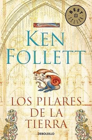 PILARES DE LA TIERRA, LOS (DEBOLSILLO 98/8) | 9788499086514 | FOLLETT, KEN | Llibreria La Gralla | Librería online de Granollers