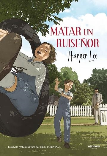 MATAR UN RUISEÑOR (LA NOVELA GRÁFICA) | 9788417247201 | LEE, HARPER | Llibreria La Gralla | Llibreria online de Granollers